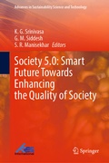 Cover: Society 5.0: Smart Future Towards Enhancing the Quality of Society - Springer