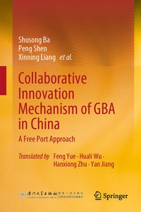 Enlarge image Cover: Collaborative Innovation Mechanism of GBA in China - Springer