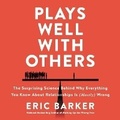 Cover: Plays Well with Others - HarperCollins