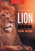 Cover: Lion Books: The Ultimate Lion Book for Kids (Amazing Fact Books, #1) - Bellanova Books