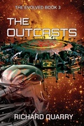 Cover: The Outcasts (The Evolved, #3) - Richard Quarry