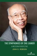 Cover: The Symphonies of Zhu Jianer - Peter Lang Verlag