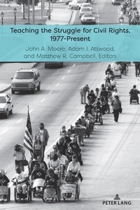 Enlarge image Cover: Teaching the Struggle for Civil Rights, 1977-Present - Peter Lang Verlag