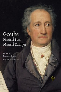 Abbildung von: Goethe: Musical Poet, Musical Catalyst - Peter Lang Verlag