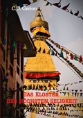 Cover: Das Kloster der h&ouml;chsten Seligkeit - tredition