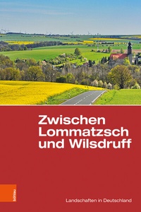 Bild: Zwischen Lommatzsch und Wilsdruff - Böhlau