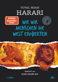 Abbildung von: Wie wir Menschen die Welt eroberten - dtv