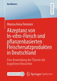 Abbildung von: Akzeptanz von In-vitro-Fleisch und pflanzenbasierten Fleischersatzprodukten in Deutschland - Springer Spektrum