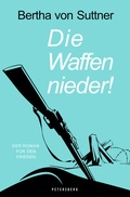Cover: Die Waffen nieder! - Petersberg Verlag