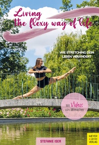 Abbildung von: Living the Flexy Way of Life - Meyer & Meyer
