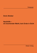 Cover: Nachhilfe - ein boomender Markt, kein Ende in Sicht - Shaker