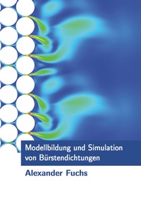 Enlarge image Cover: Modellbildung und Simulation von Bürstendichtungen - Dr. Hut