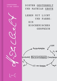 Abbildung von: Leben mit Licht und Farbe: Ein biochemisches Gespräch - GNT Publishing GmbH