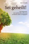 Cover: Sei geheilt! - dip3 Bildungsservice GmbH