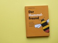 Cover: Der Hummelfreund - Naturmuseum Thurgau