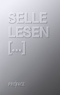 Cover: SELLE LESEN - Preface Book