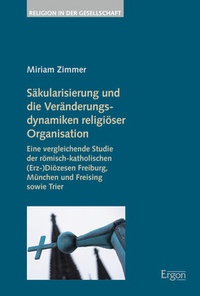 Abbildung von: Säkularisierung und die Veränderungsdynamiken religiöser Organisation - Ergon