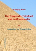 Cover: Das &Auml;gyptische Totenbuch und Anthroposophie - M&ouml;llmann, Ch