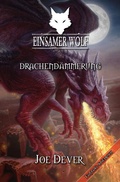 Cover: Einsamer Wolf 18 - Drachend&auml;mmerung - Mantikore-Verlag