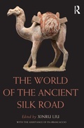 Cover: The World of the Ancient Silk Road - Routledge