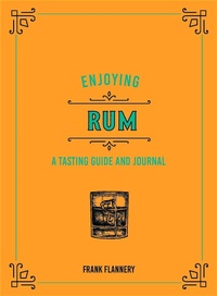 Abbildung von: Enjoying Rum - Voyageur Press