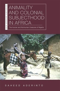 Abbildung von: Animality and Colonial Subjecthood in Africa - Ohio University Press