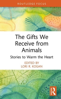 Abbildung von: The Gifts We Receive from Animals - Routledge