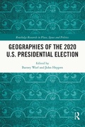 Cover: Geographies of the 2020 U.S. Presidential Election - Routledge
