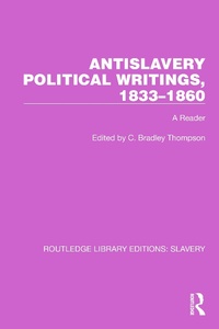 Abbildung von: Antislavery Political Writings, 1833-1860 - Routledge