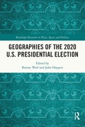 Cover: Geographies of the 2020 U.S. Presidential Election - Routledge