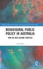 Cover: Behavioural Public Policy in Australia - Routledge