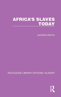 Abbildung von: Africa's Slaves Today - Routledge