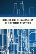 Cover: Decline and Reimagination in Cinematic New York - Routledge