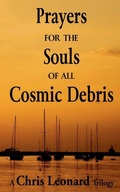 Cover: Prayers for the Souls of all Cosmic Debris - Mystica Holdings LLC