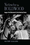 Cover: Nietzsche in Hollywood - State University of New York Press