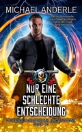 Cover: Nur eine schlechte Entscheidung - LMBPN International