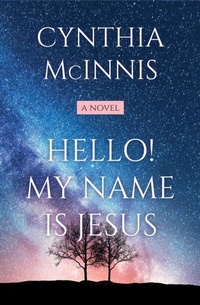Abbildung von: Hello! My Name is Jesus - Trilogy Christian Publishing