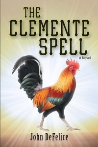 Abbildung von: The Clemente Spell - Trilogy Christian Publishing