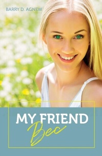 Abbildung von: My Friend Bec - Trilogy Christian Publishing