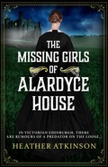 Cover: The Missing Girls of Alardyce House - Boldwood Books Ltd