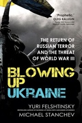 Cover: Blowing up Ukraine - Gibson Square Books Ltd