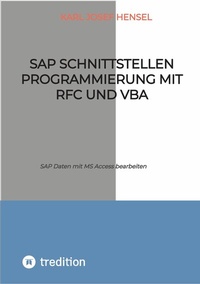 Abbildung von: SAP Schnittstellen Programmierung mit RFC und VBA - tredition