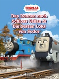 Cover: Thomas und seine Freunde - Das Rennen nach Schloss Callan & Die besten Loks von Sodor - Saga Egmont