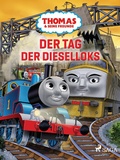 Cover: Thomas und seine Freunde - Dampfloks gegen Dieselloks - Saga Egmont