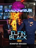 Cover: Shadowrun: Elfin Black - Catalyst Game Labs