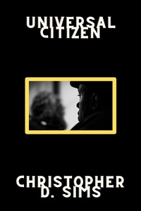 Enlarge image Cover: Universal Citizen - Christopher Sims