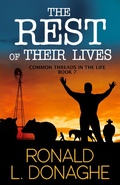 Cover: The Rest of Their Lives (Common Threads in the Life, #7) - Common Threads in the Life