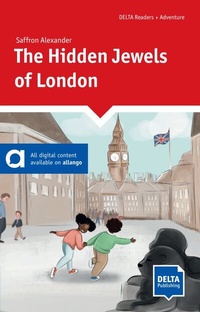 Abbildung von: The Hidden Jewels of London - Delta Publishing by Klett