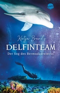 Cover: DelfinTeam (2). Der Sog des Bermudadreiecks - Arena
