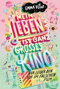Cover: Mein Leben ist ganz gro&szlig;es Kino (nur leider bin ich im falschen Film) - Arena